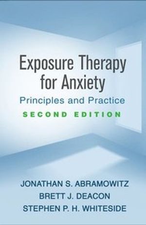 Exposure Therapy for Anxiety, Second Edition |  2:e upplagan