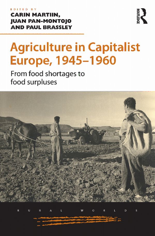 Agriculture in Capitalist Europe, 1945–1960 | 1:a upplagan