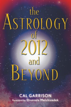 Astrology of 2012 and beyond