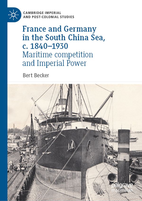 France and Germany in the South China Sea, c. 1840-1930 | 1:a upplagan