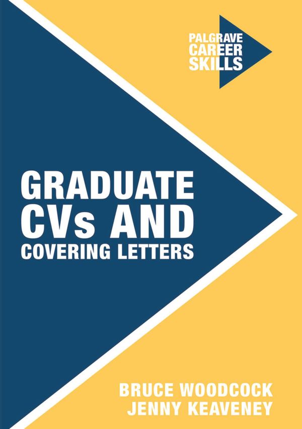 Graduate CVs and Covering Letters | 1:a upplagan