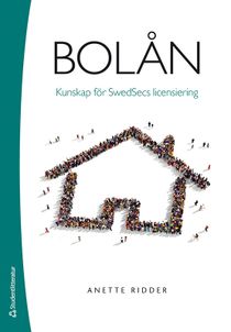 Bolån - Kunskap för Swedsecs licensiering