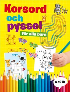 Korsord och pyssel för alla barn