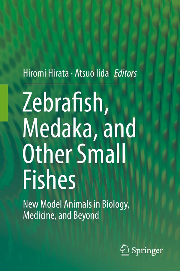 Zebrafish, Medaka, and Other Small Fishes | 1:a upplagan
