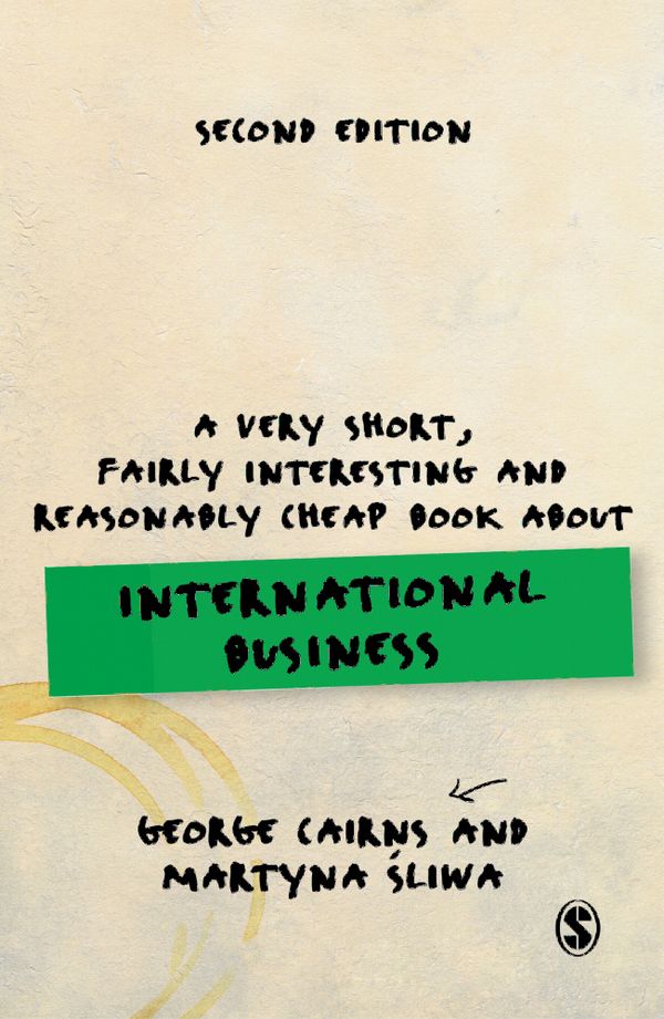 A Very Short, Fairly Interesting and Reasonably Cheap Book about International Business | 2:a upplagan