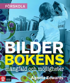 Bilderbokens mångfald och möjligheter |  2:e upplagan