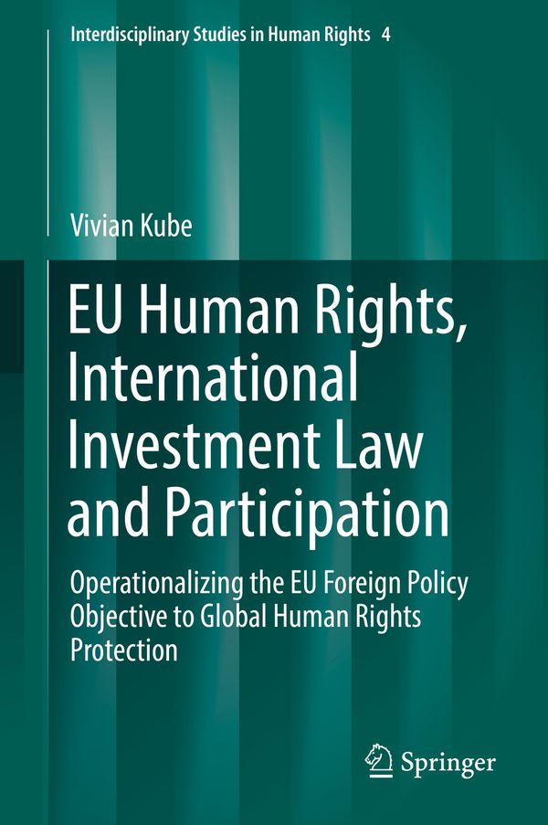 EU Human Rights, International Investment Law and Participation | 1:a upplagan