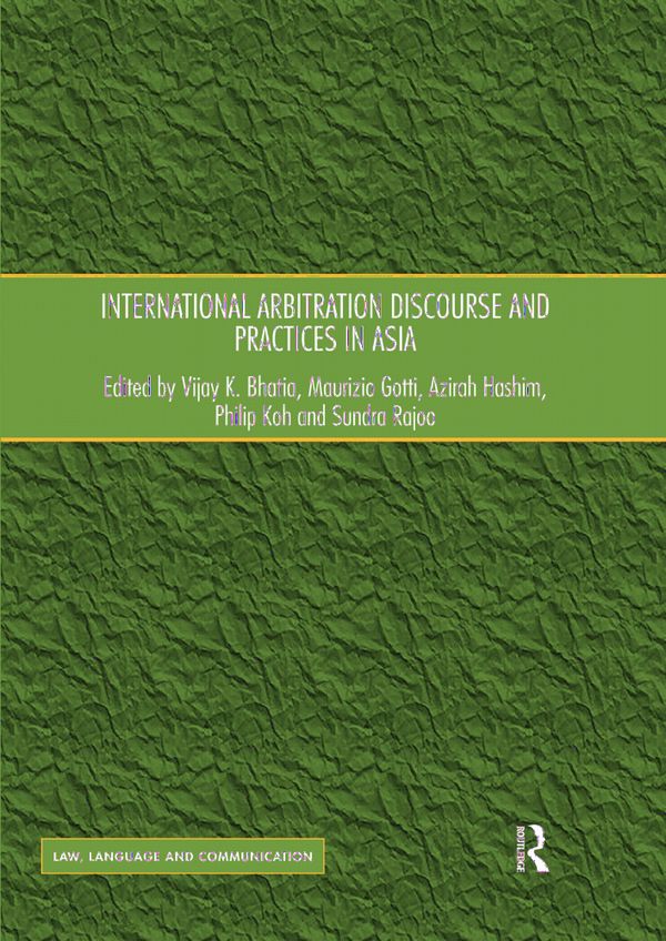 International Arbitration Discourse and Practices in Asia | 1:a upplagan
