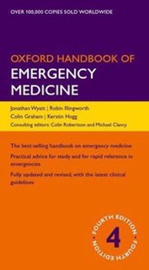 Oxford Handbook of Emergency Medicine | 4:e upplagan