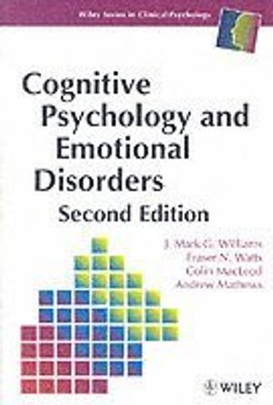 Cognitive Psychology and Emotional Disorders, 2nd Edition | 1:a upplagan