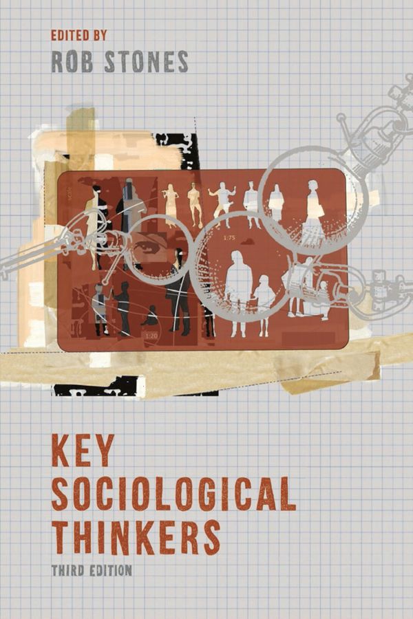 Key Sociological Thinkers | 3:e upplagan