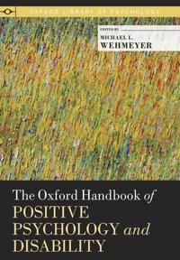 The Oxford Handbook of Positive Psychology and Disability | 0:e upplagan