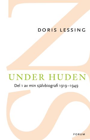 Under huden : del 1 av min självbiografi fram till 1949