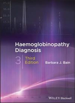 Haemoglobinopathy Diagnosis | 3:e upplagan