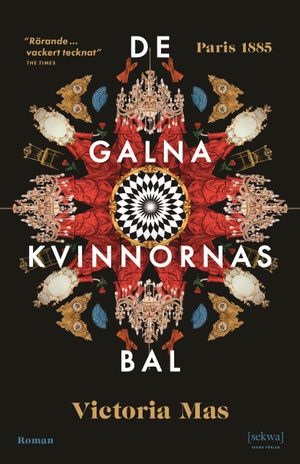 De galna kvinnornas bal | 1:a upplagan