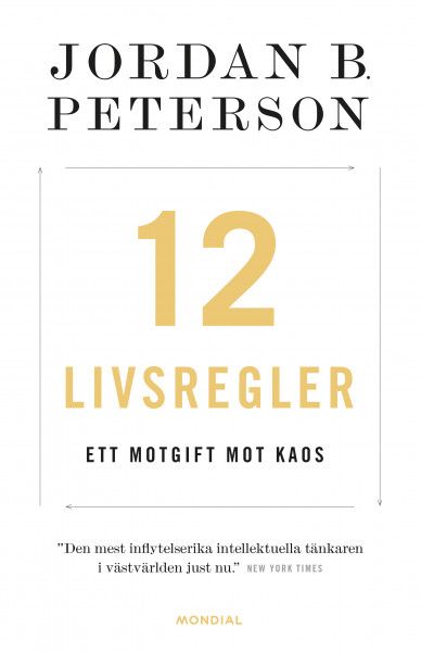12 livsregler : ett motgift mot kaos | 0:e upplagan