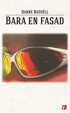 Bara en fasad