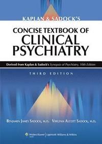 Kaplan And Sadock's Concise Textbook Of Clinical Psychiatry