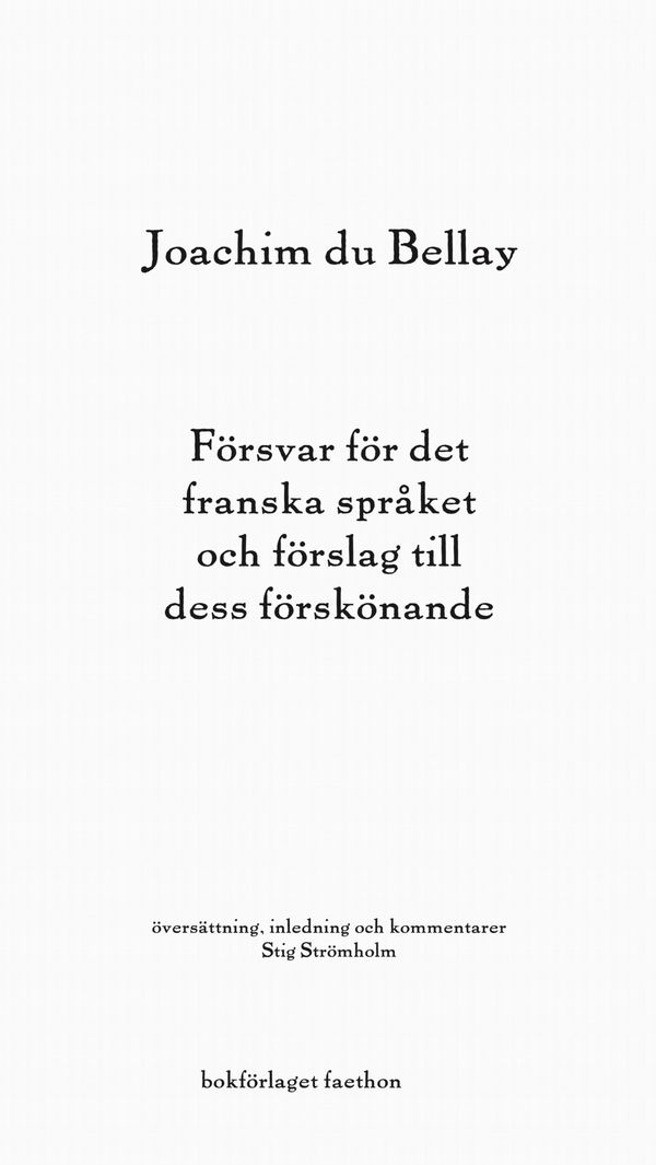 Försvar för det franska språket och förslag till dess förskönande | 1:a upplagan