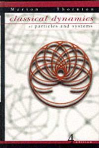Classical Dynamics of Particles and Systems | 4:e upplagan