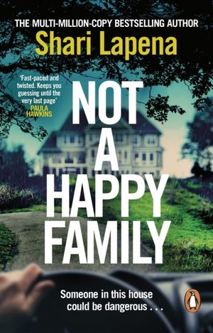 Not a Happy Family - the instant Sunday Times bestseller, from the #1 bests