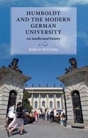 Humboldt and the Modern German University