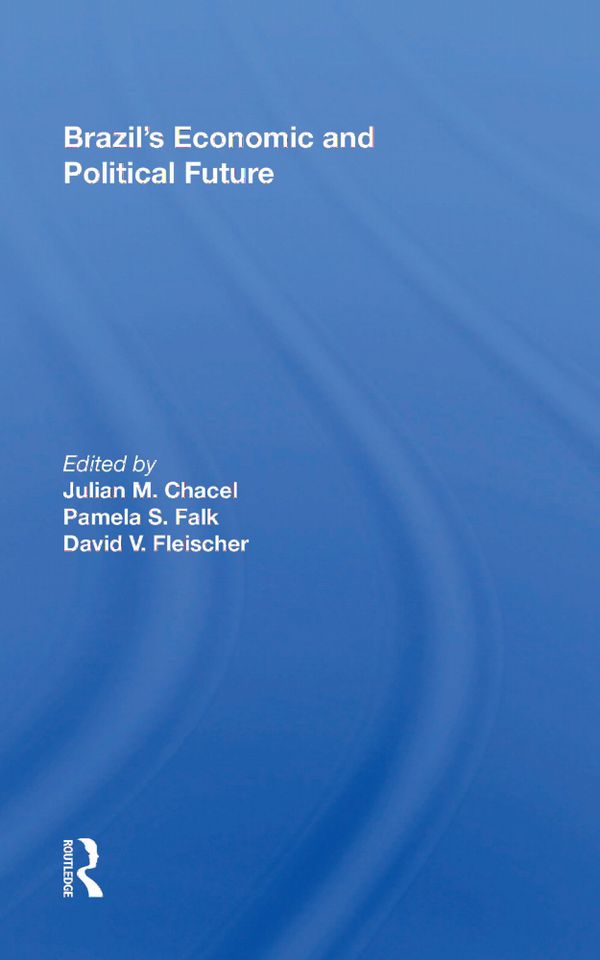 Brazil's Economic And Political Future | 1:a upplagan