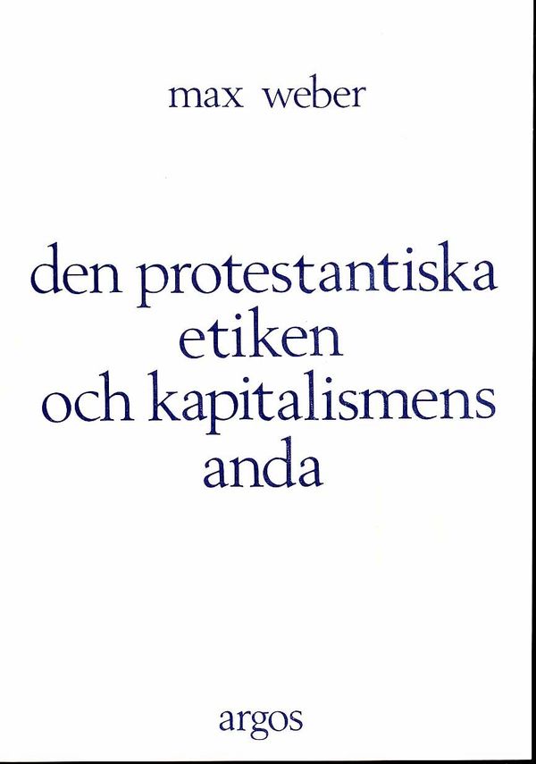 Den protestantiska etiken och kapitalismens anda | 1:a upplagan