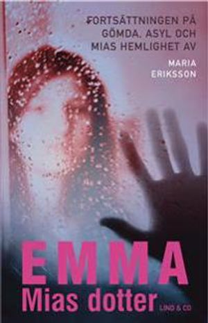 Emma, Mias dotter | 1:a upplagan