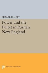 Power and the pulpit in puritan new england | 0:e upplagan