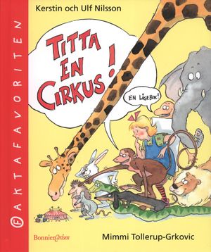 Titta en cirkus! En läsebok