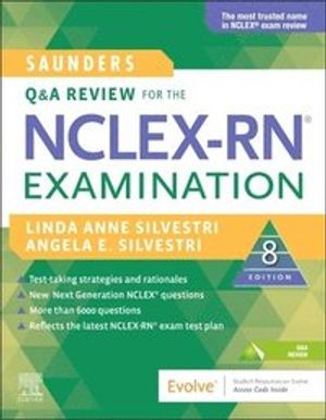 Saunders Q &amp; A Review for the NCLEX-RN Examination | 8:e upplagan