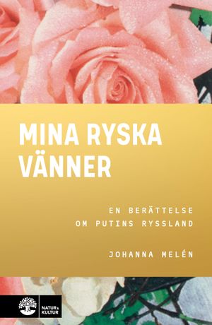 Mina ryska vänner | 1:a upplagan