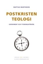 Postkristen teologi : experiment och tydningsförsök | 0:e upplagan
