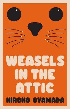 Weasels in the Attic