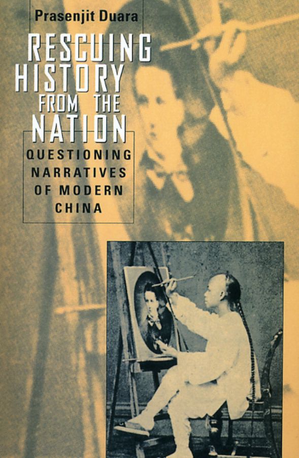 Rescuing History from the Nation – Questioning Narratives of Modern China | 0:e upplagan