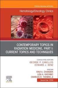 Contemporary Topics in Radiation Medicine, Part I: Current Issues and Techniques | 0:e upplagan