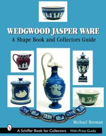 Wedgwood jasper ware - a shape book and collectors guide