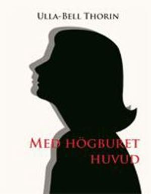 Med Högburet huvud