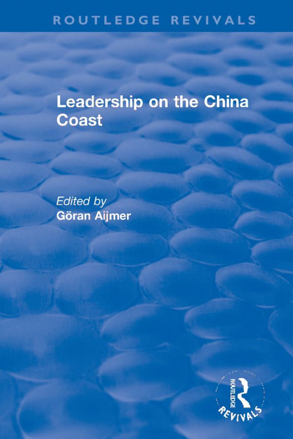 Leadership on the China Coast | 1:a upplagan