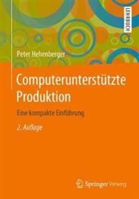 Computerunterstützte Produktion | 2:a upplagan