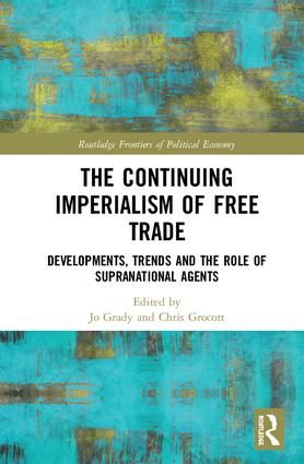 The Continuing Imperialism of Free Trade | 1:a upplagan