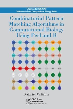 Combinatorial Pattern Matching Algorithms in Computational Biology Using Perl and R | 1:a upplagan