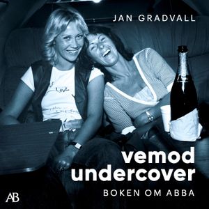 Vemod undercover : Boken om ABBA