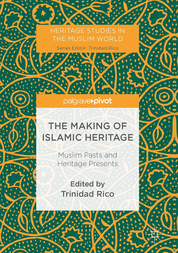 The Making of Islamic Heritage | 1:a upplagan