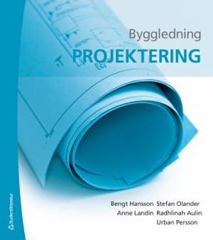 Byggledning - Projektering | 1:a upplagan