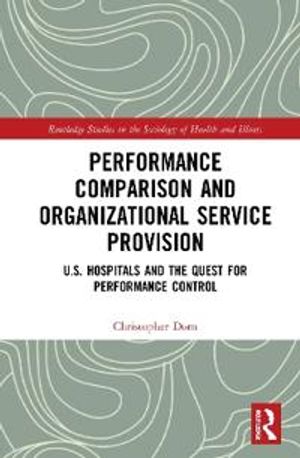 Performance Comparison and Organizational Service Provision | 1:a upplagan