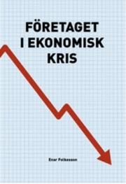 Företaget i ekonomisk kris | 7:e upplagan