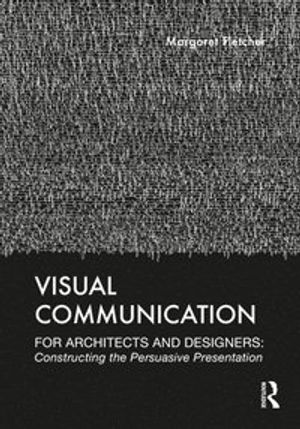 Visual Communication for Architects and Designers | 1:a upplagan