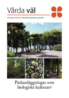 Parkanläggningar som biologiskt kulturarv | 0:e upplagan